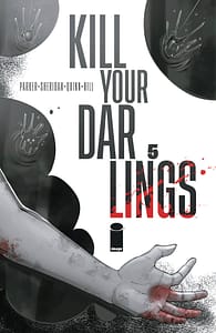 Kill Your Darlings #5 (2023)