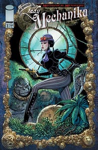 LADY MECHANIKA THE MECHANICAL MENAGERIE #2 (OF 4) CVR A JOE BENITEZ & MARTIN MONTIEL & SABINE RICH
