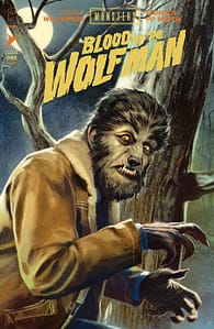 UNIVERSAL MONSTERS BLOOD OF THE WOLF MAN #1 (OF 4) CVR B JOSHUA MIDDLETON VAR