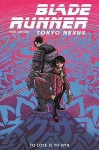 BLADE RUNNER TOKYO NEXUS TO LOSE IS TO WIN #3 (OF 4) CVR A KIT WALLIS