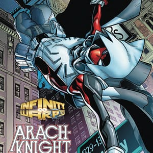 Infinity Warps: Arachknight #1 (2018)