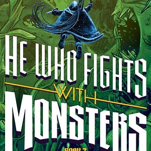 HE WHO FIGHTS WITH MONSTERS NOVEL HC VOL 03