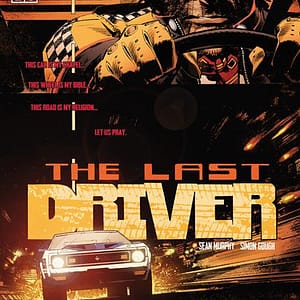 LAST DRIVER #1 (OF 5) CVR A SEAN MURPHY