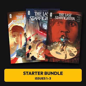 Last Starfighter Starter Bundle (Issues 1–3)